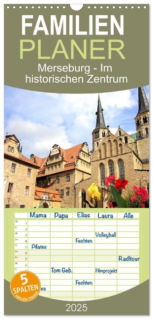 Familienplaner 2025 - Merseburg - Im historischen Zentrum mit 5 Spalten (Wandkalender, 21 x 45 cm) CALVENDO - Gisela Kruse