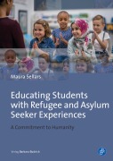 Cover-Bild zum Titel 'Educating Students with Refugee and Asylum Seeker Experiences' von 'Maura Sellars'