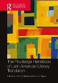 Cover-Bild zum Titel 'The Routledge Handbook of Latin American Literary Translation' von ''
