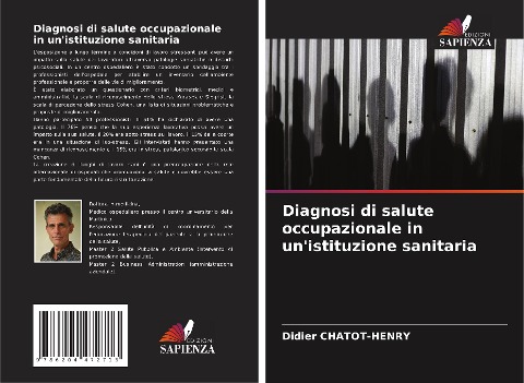 Diagnosi di salute occupazionale in un'istituzione sanitaria - Didier Chatot-Henry