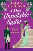 Cover-Bild zum Titel 'A Most Unsuitable Suitor' von 'Emma Orchard'