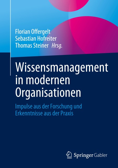 Wissensmanagement in modernen Organisationen - 