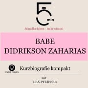 Cover-Bild zum Titel 'Babe Didrikson Zaharias: Kurzbiografie kompakt' von 'Minuten, Minuten Biografien, Lea Pfeiffer'