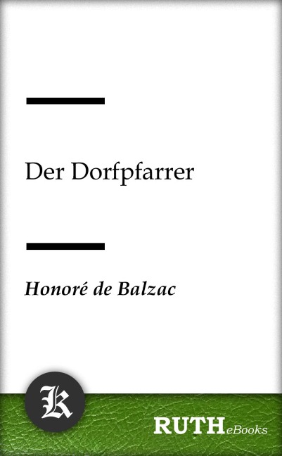Der Dorfpfarrer - Honorè de Balzac