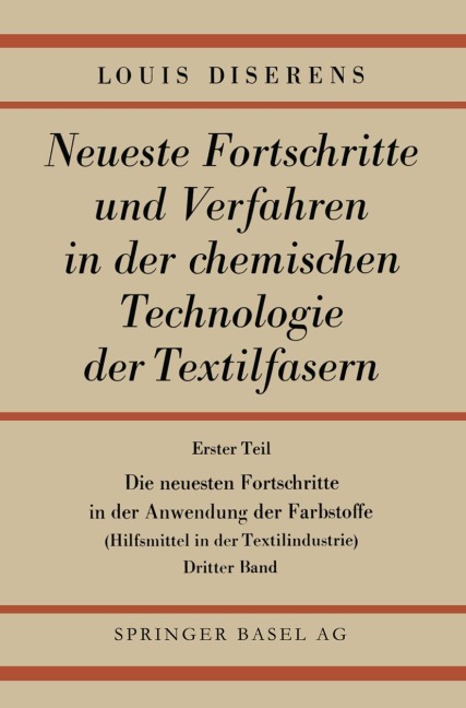 Die neuesten Fortschritte in der Anwendung der Farbstoffe - Ludwig Diserens