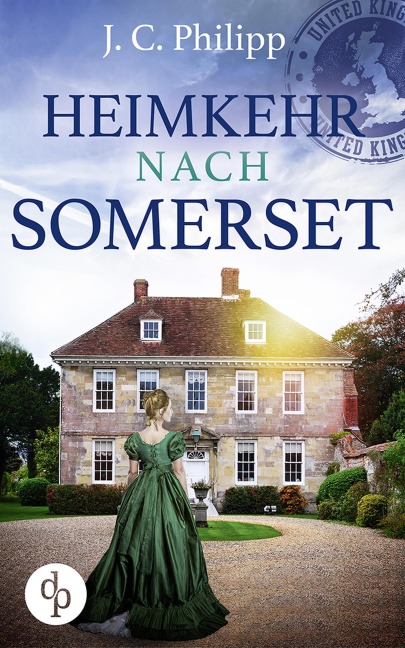 Heimkehr nach Somerset - J. C. Philipp