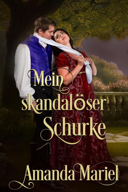 Mein skandalöser Schurke (Schicksalhafte Schurken) - Amanda Mariel