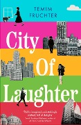 Cover-Bild zum Titel 'City of Laughter' von 'Temim Fruchter'