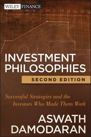Investment Philosophies - Aswath Damodaran