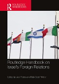 Routledge Handbook on Israel's Foreign Relations - 