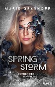 Cover-Bild zum Titel 'Spring Storm 2: Dornen der Hoffnung' von 'Marie Graßhoff'