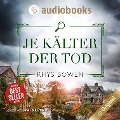 Cover-Bild zum Titel 'Je kälter der Tod - Ein Wales-Krimi' von 'Rhys Bowen'