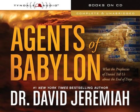 Agents of Babylon - David Jeremiah