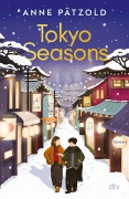 Cover-Bild zum Titel 'Tokyo Seasons' von 'Anne Pätzold'
