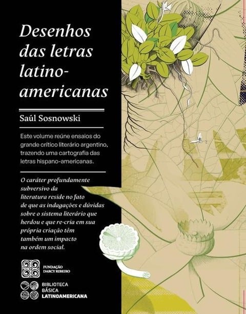 O desenho das letras latino-americanas - Saúl Sosnowski