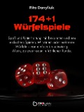 Cover-Bild zum Titel '174 + 1 Würfelspiele' von 'Rita Danyliuk'