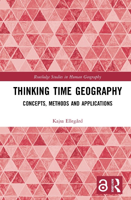 Thinking Time Geography - Kajsa Ellegård