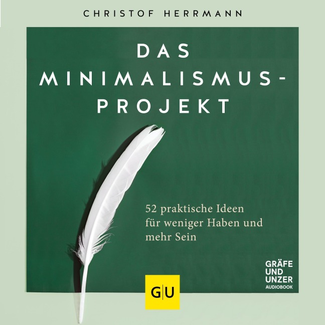 Das Minimalismus-Projekt - Christof Herrmann
