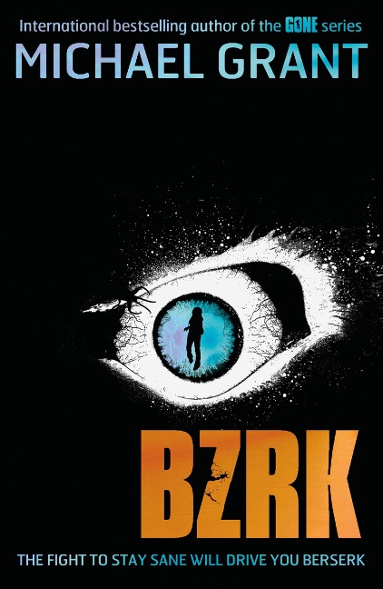 BZRK - Michael Grant
