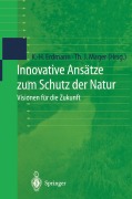 Cover-Bild zum Titel 'Innovative Ansätze zum Schutz der Natur' von ''