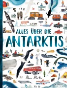Cover-Bild zum Titel 'Alles über die Antarktis' von 'Marc Martin'