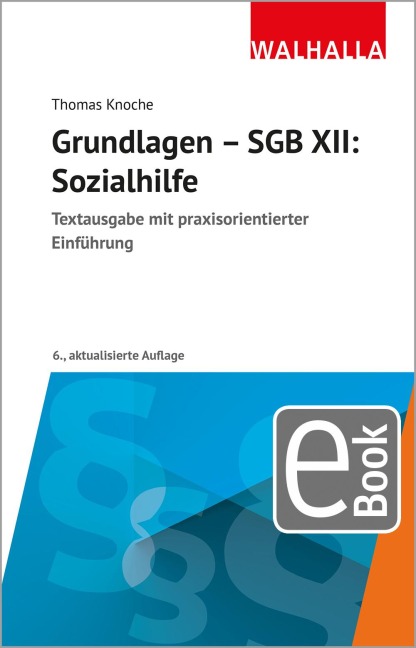 Grundlagen - SGB XII: Sozialhilfe - Thomas Knoche