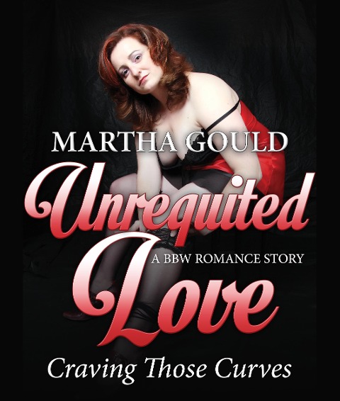 Unrequited Love - Martha Gould