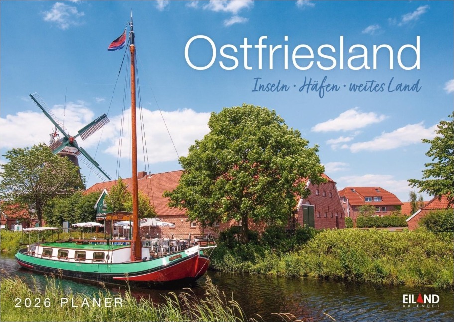 Ostfriesland Kalender 2026 - Inseln · Häfen · weites Land - 