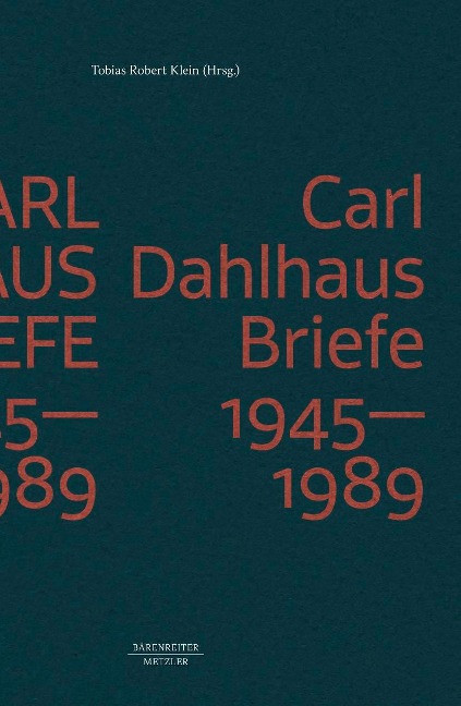 Carl Dahlhaus: Briefe 1945-1989 - 