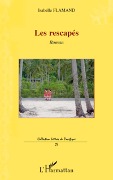 Cover-Bild zum Titel 'Les rescapés' von 'Isabelle Flamand'