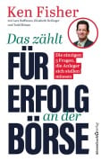 Cover-Bild zum Titel 'Das zählt für Erfolg an der Börse' von 'Ken Fisher, Todd Bliman, Elisabeth Dellinger, Lara Hoffmans'