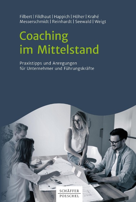 Coaching im Mittelstand - Wolfgang Filbert, Birgitta Fildhaut, Gudrun Happich, Friederike Höher, Wolfgang Krahé