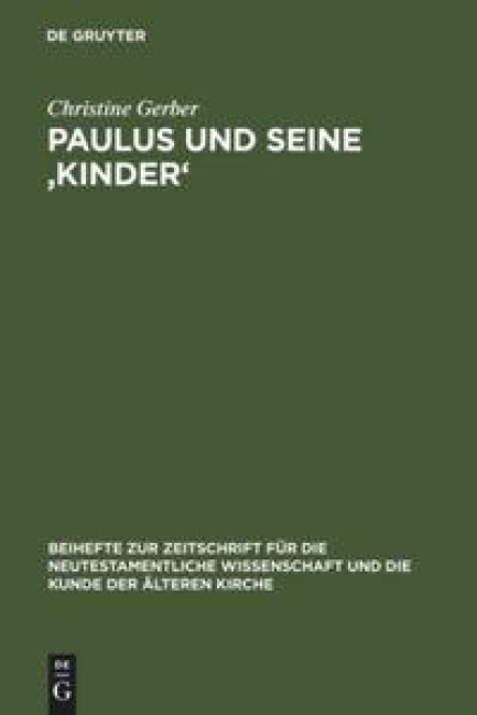 Paulus und seine 'Kinder' - Christine Gerber