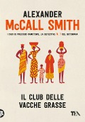 Cover-Bild zum Titel 'Il club delle vacche grasse' von 'Alexander McCall Smith'