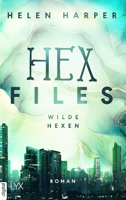 Hex Files - Wilde Hexen - Helen Harper