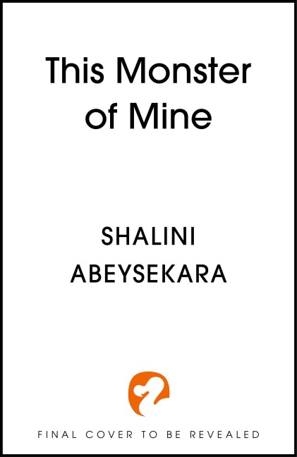 This Monster of Mine - Shalini Abeysekara