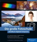 Cover-Bild zum Titel 'Die große Fotoschule' von 'Christian Westphalen'