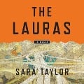 Cover-Bild zum Titel 'The Lauras Lib/E' von 'Sara Taylor'