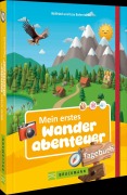 Cover-Bild zum Titel 'Mein erstes Wanderabenteuer-Tagebuch' von 'Wilfried Und Lisa Bahnmüller'
