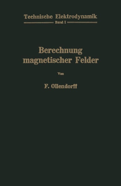 Berechnung magnetischer Felder - Franz Ollendorff