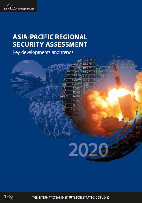 Asia-Pacific Regional Security Assessment 2020 - 