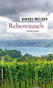 Rebenrausch - Markus Matzner