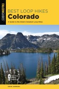 Cover-Bild zum Titel 'Best Loop Hikes Colorado' von 'Steve Johnson'