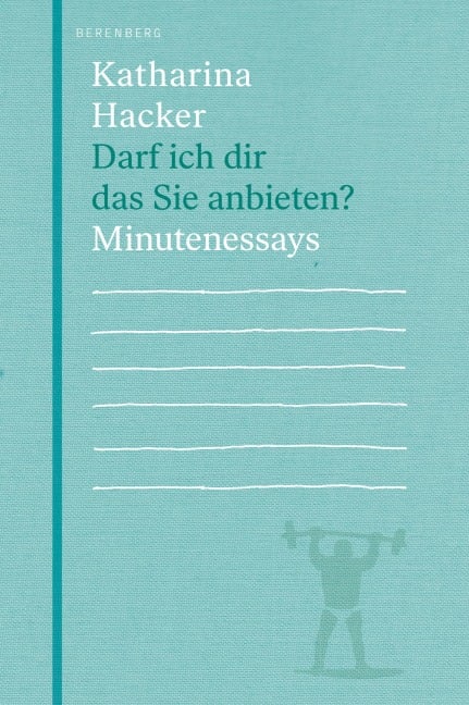 Darf ich dir das Sie anbieten? - Katharina Hacker