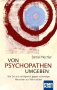 Cover-Bild zum Titel 'Von Psychopathen umgeben' von 'Bärbel Mechler'
