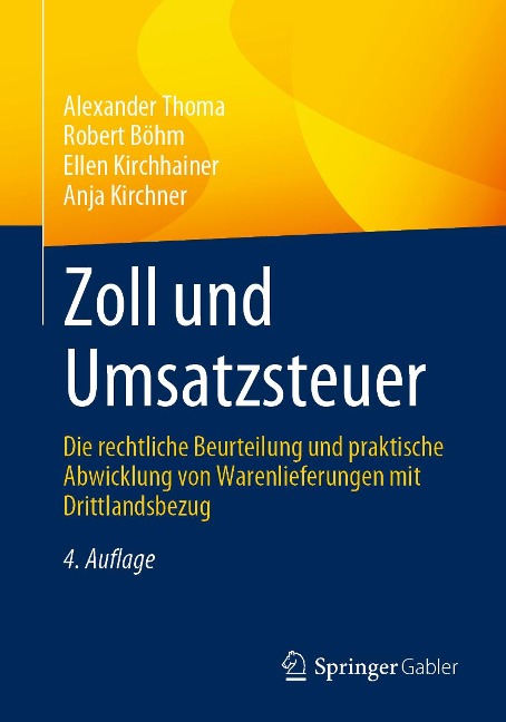 Zoll und Umsatzsteuer - Alexander Thoma, Robert Böhm, Ellen Kirchhainer, Anja Kirchner