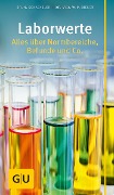 Laborwerte - Dr. med. , Wilfried P. Bieger, Nicole Schaenzler