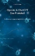 OpenAI & ChatGPT - Das Protokoll - Christoph Truöl