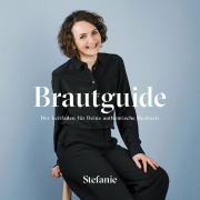 Cover-Bild zum Titel 'Brautguide' von 'Stefanie Alis Roth'