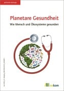 Cover-Bild zum Titel 'Planetare Gesundheit' von ''